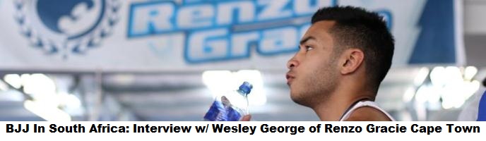 BJJ In South Africa: Interview with Wesley George of Renzo Gracie Cape Town