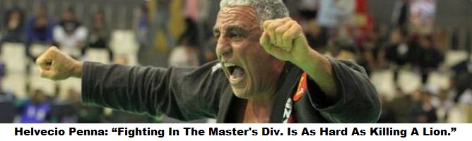 Helvecio Penna Celebrates 9th Title In Masters & Seniors: “If You Think Fighting Older Men Is Easy, You Are Mistaken. It’s Like Killing A Lion.”