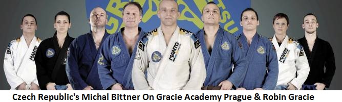 Czech Republic’s Michal Bittner On Gracie Academy Prague, His Master Robin Gracie & Competing As A Black Belt