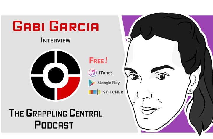 Grappling Central Podcast Interviews Gabi Garcia