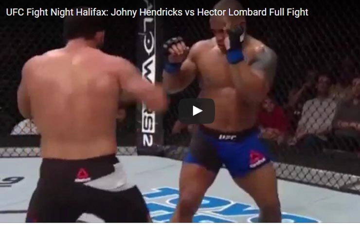 UFC Halifax: Johny Hendricks vs Hector Lombard Full Fight