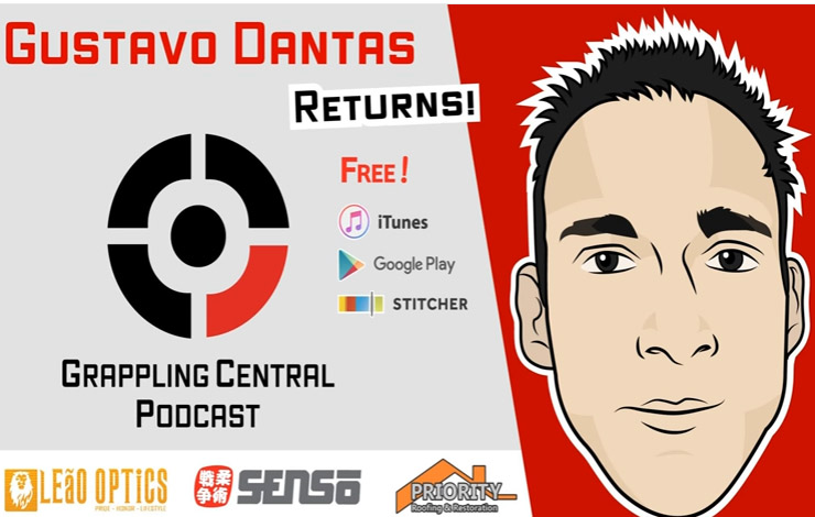 Gustavo Dantas Talks How To Gain Confidence and Problem Solve With Grappling Central Podcast