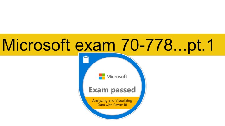 Discover and Explore Microsoft 70-778 Exam Objectives with the Help of Practice Tests