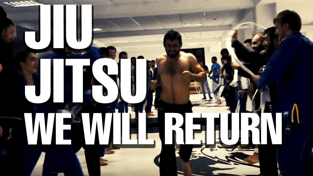 Jiu-Jitsu, WE WILL RETURN | A Motivational BJJ Film